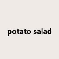potato salad是什么意思