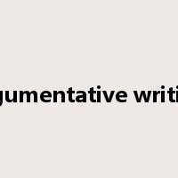 argumentative writing是什么意思