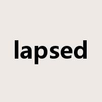 lapsed是什么意思