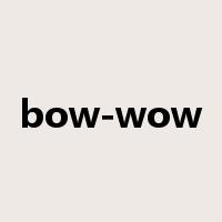 bow-wow是什么意思