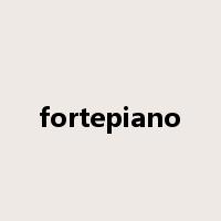fortepiano是什么意思