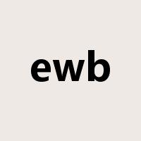 ewb是什么意思
