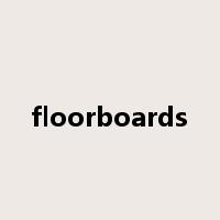 floorboards是什么意思
