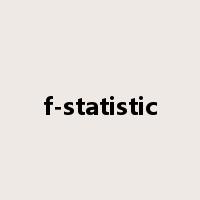 f-statistic是什么意思