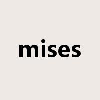 mises是什么意思