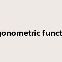 trigonometric function是什么意思