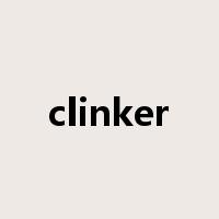 clinker是什么意思
