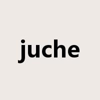 juche是什么意思