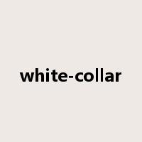 white-collar是什么意思