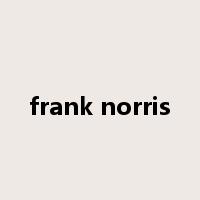 frank norris是什么意思
