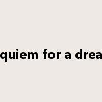 requiem for a dream是什么意思