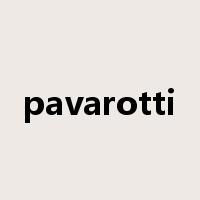 pavarotti是什么意思