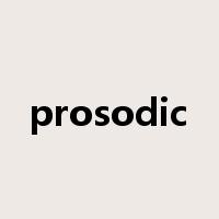 prosodic是什么意思