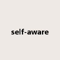 self-aware是什么意思