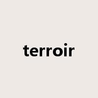 terroir是什么意思