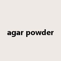 agar powder是什么意思