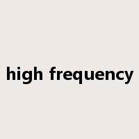 high frequency是什么意思
