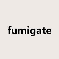 fumigate是什么意思
