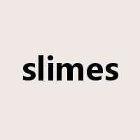 slimes是什么意思