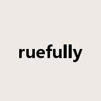 ruefully是什么意思