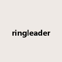 ringleader是什么意思