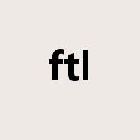 ftl是什么意思