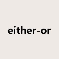 either-or是什么意思
