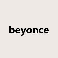 beyonce是什么意思