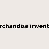merchandise inventory是什么意思