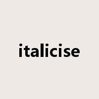 italicise是什么意思