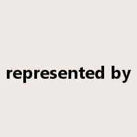 represented by是什么意思