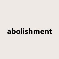 abolishment是什么意思