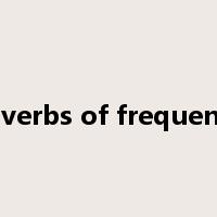 adverbs of frequency是什么意思
