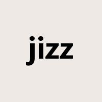 jizz是什么意思