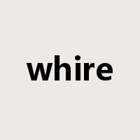 whire是什么意思