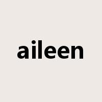 aileen是什么意思