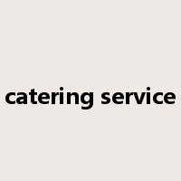 catering service是什么意思