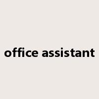 office assistant是什么意思