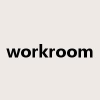 workroom是什么意思