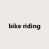 bike riding是什么意思