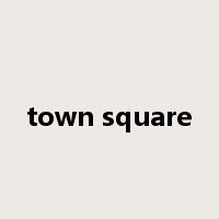 town square是什么意思