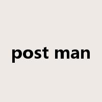 post man是什么意思