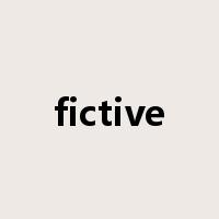 fictive是什么意思