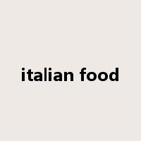 italian food是什么意思