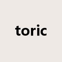 toric是什么意思