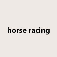 horse racing是什么意思