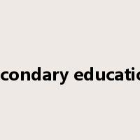 secondary education是什么意思