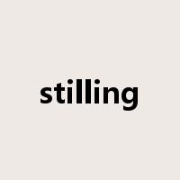 stilling是什么意思