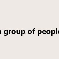 a group of people是什么意思