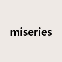 miseries是什么意思